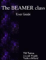bokomslag The BEAMER class User Guide