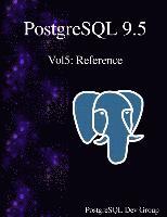 bokomslag PostgreSQL 9.5 Vol5: Reference