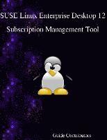 bokomslag SUSE Linux Enterprise Desktop 12 - Subscription Management Tool