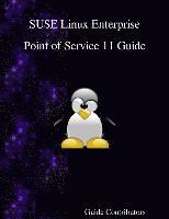 bokomslag SUSE Linux Enterprise - Point of Service 11 Guide