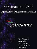 bokomslag GStreamer 1.8.3 Application Development Manual