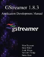 GStreamer 1.8.3 Application Development Manual 1