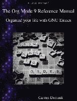 bokomslag The Org Mode 9 Reference Manual: Organize your life with GNU Emacs