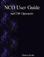 bokomslag NCO User Guide: netCDF Operators