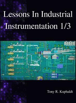 bokomslag Lessons In Industrial Instrumentation 1/3