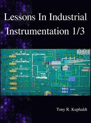 Lessons In Industrial Instrumentation 1/3