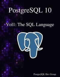 bokomslag PostgreSQL 10 Vol1: The SQL Language