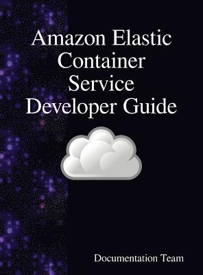 Amazon Elastic Container Service Developer Guide 1