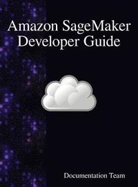 bokomslag Amazon SageMaker Developer Guide
