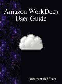 bokomslag Amazon WorkDocs User Guide