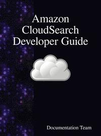 bokomslag Amazon CloudSearch Developer Guide