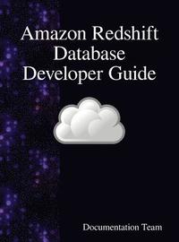 bokomslag Amazon Redshift Database Developer Guide