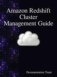 bokomslag Amazon Redshift Cluster Management Guide