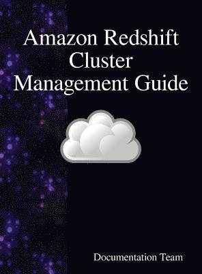 Amazon Redshift Cluster Management Guide 1