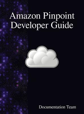 Amazon Pinpoint Developer Guide 1