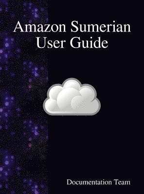 Amazon Sumerian User Guide 1