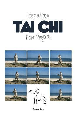 bokomslag Tai Chi Para Mayores, Paso a Paso