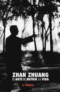 bokomslag Zhan Zhuang