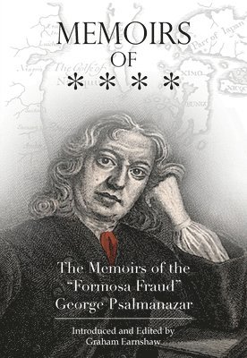 bokomslag Memoirs of the &quot;Formosa Fraud&quot;  George Psalmanazar