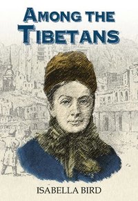 bokomslag Among the Tibetans