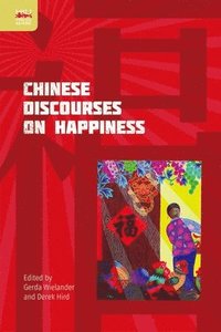 bokomslag Chinese Discourses on Happiness