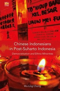 bokomslag Chinese Indonesians in Post-Suharto Indonesia