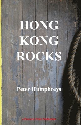 Peter Humphreys - Hong Kong Rocks, Häftad