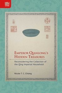 bokomslag Emperor Qianlong's Hidden Treasures