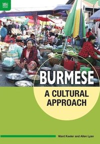 bokomslag Burmese: A Cultural Approach