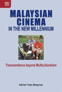 bokomslag Malaysian Cinema in the New Millennium