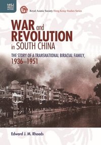 bokomslag War and Revolution in South China