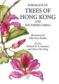bokomslag Portraits of Trees of Hong Kong and Southern China