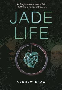 Andrew Shaw - Jade Life, Häftad