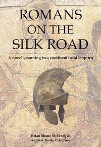 bokomslag Romans on the Silk Road