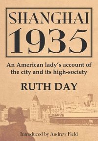 Ruth Day - Shanghai 1935, Häftad