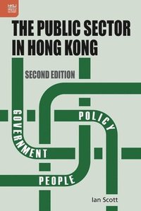 bokomslag The Public Sector in Hong Kong, Second Edition
