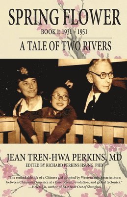 Jean Tren-Hwa Tren-Hwa Perkins, Richard Perkins Hsung - Spring Flower Book 1, Häftad