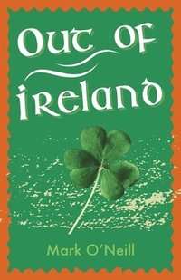 bokomslag Out of Ireland