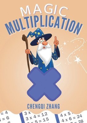 Chengqi Zhang - Magic Multiplication, Häftad