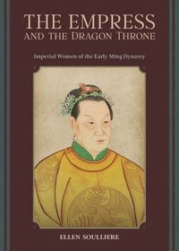 bokomslag Empress and the Dragon Throne