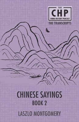 Laszlo Montgomery - Chinese Sayings Book 2, Häftad
