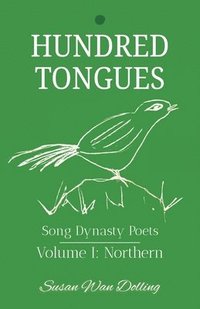 bokomslag Hundred Tongues: Volume 1: Northern Poets