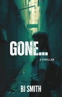 Bj Smith - Gone, Häftad
