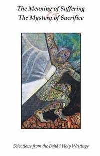 bokomslag Meaning of Suffering & The Mystery of Sacrifice
