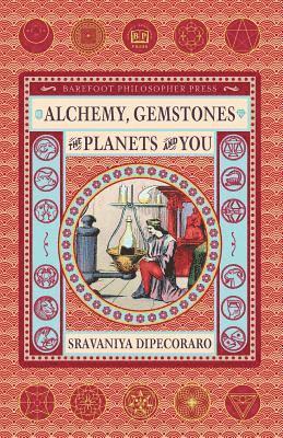 Alchemy, Gemstones, the Planets and You 1