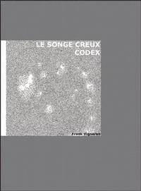 bokomslag Le Songe Creux Codex