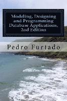 bokomslag Modeling, Designing and Programming Database Applications: Relational, Entity-Relationship, SQL, DB and UI Programming