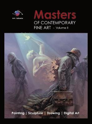 Masters of Contemporary Fine Art Book Collection - Volume 2 (Painting, Sculpture, Drawing, Digital Art) by Art Galaxie 1