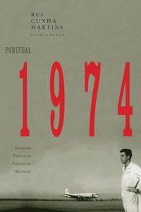bokomslag Portugal 1974: transição política em perspectiva histórica