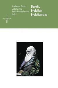 bokomslag Darwin, evolution, evolutionisms